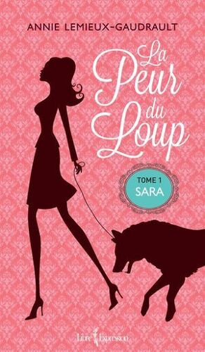 La Peur Du Loup, Tome 1