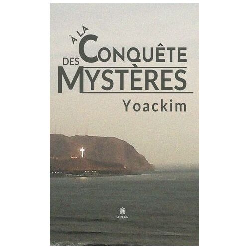 À La Conquête Des Mystères