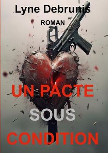 Un Pacte Sous Condition