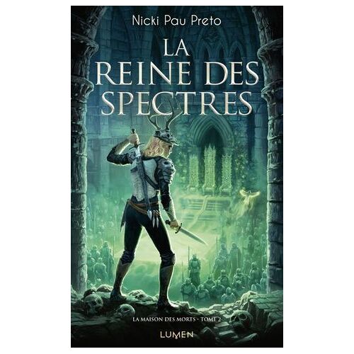 La Maison Des Morts - Tome 2 La Reine Des Spectres