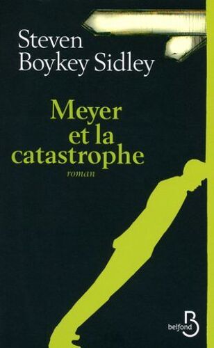 Meyer Et La Catastrophe