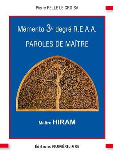 Mémento 3e Degré R.E.A.A.