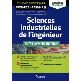Sciences Industrielles De L'ingénieur Mpsi-Pcsi-Ptsi-Mp2i - Entraînement Intensif