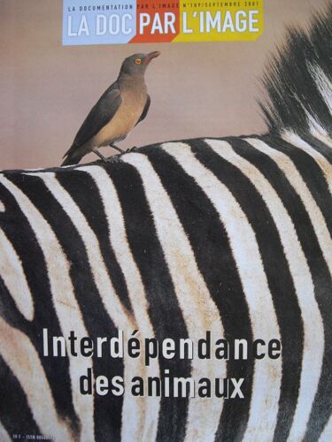 La Documentation Par L'image  N° 109 : Interdépendance Des Animaux