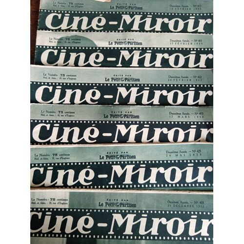 Ciné-Miroir N°403,410,411,412,415,425 (1932/1933
