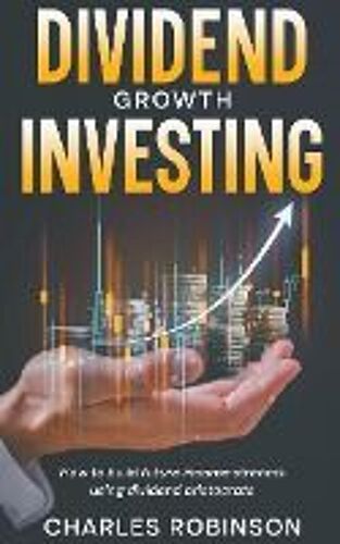 Dividend Growth Investing