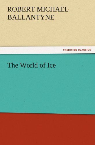The World Of Ice