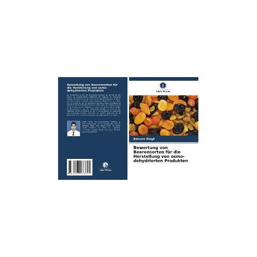 Bewertung Von Beerensorten Für Die Herstellung Von Osmo-Dehydrierten Produkten