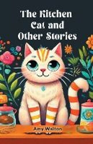 The Kitchen Cat And Other Stories
