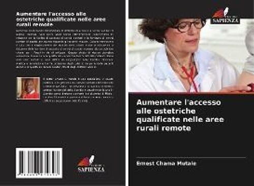 Aumentare L'accesso Alle Ostetriche Qualificate Nelle Aree Rurali Remote