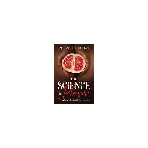 The Science Of Pleasure