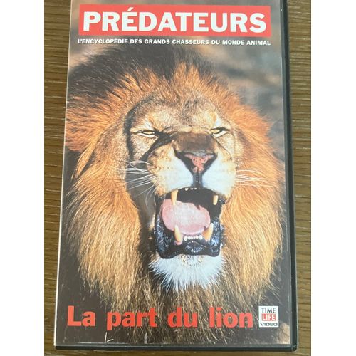 Collection Les Prédateurs, La Part Du Lion, Time Life Vidéo 