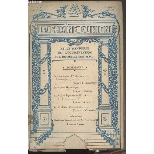 La Chaîne D Union - N°3, Novembre - 2e Année - 1935-1936 - La Constitution D Anderson Et Les Landmarks, Pierre Guillemon - Impressions Maçonniques, Albert Ducal - Les Ateliers Supérieurs Du G.O.D.F.(...)