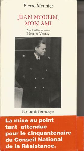 Jean Moulin, Mon Ami