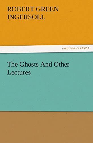 The Ghosts And Other Lectures