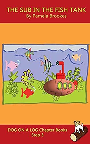 The Sub In The Fish Tank Chapter Book