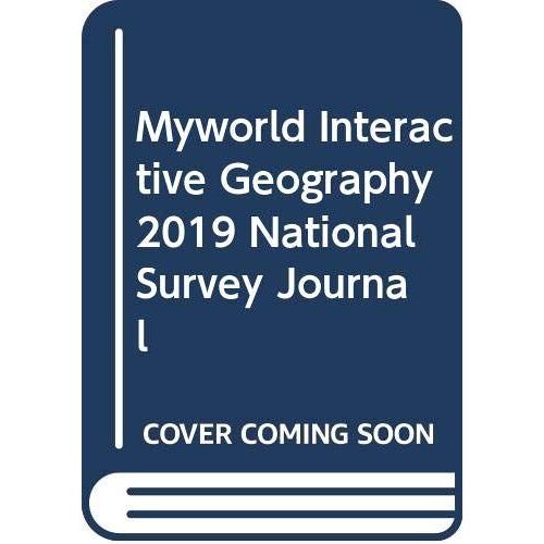 Myworld Interactive Geography 2019 National Survey Journal