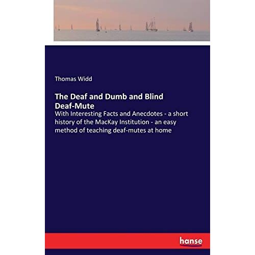 The Deaf And Dumb And Blind Deaf-Mute