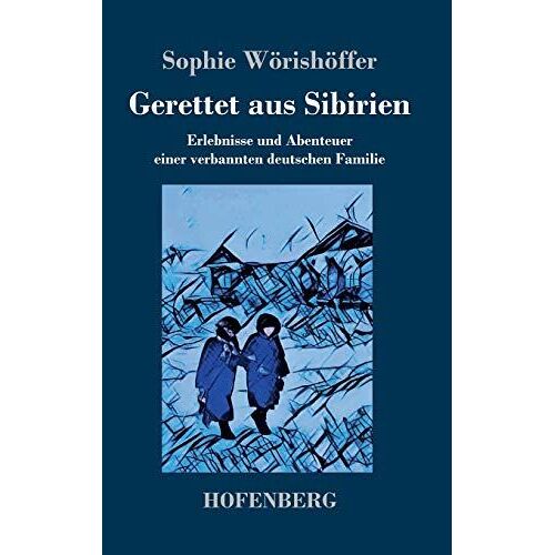 Gerettet Aus Sibirien