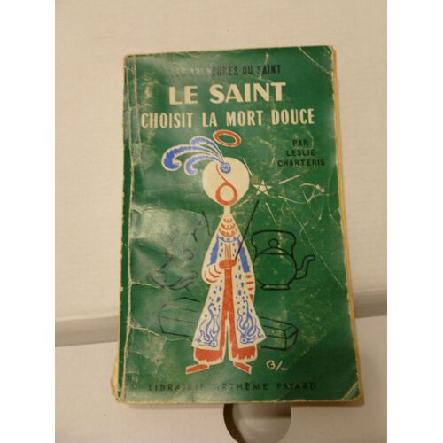 Le Saint Choisit La Mort Douce N°42