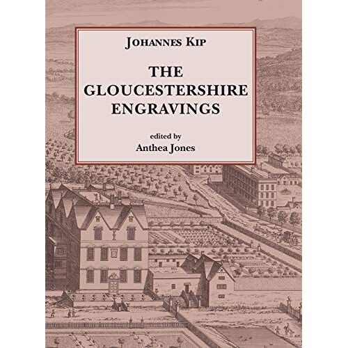 Johannes Kip, The Gloucestershire Engravings