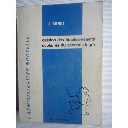 La Gestion Des Établissements Scolaires Du Second Degré