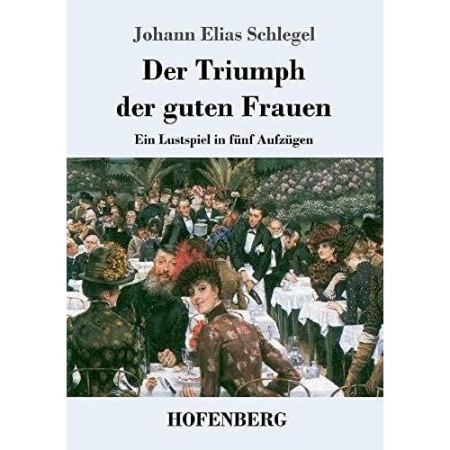Der Triumph Der Guten Frauen