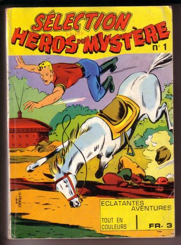 Sélection Les Héros Du Mystère Album N°1 Contient Les Numéros 8-13-19 Contenant Mandrak, Luc Bradefer, L'agent Secret X9.