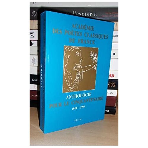 Anthologie Pour Le Cinquantenaire : 1949-1999