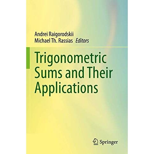 Trigonometric Sums And Their Applications