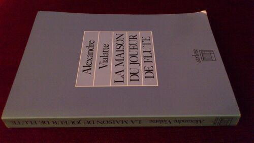 La Maison Du Joueur De Flûte. Géographie Du Grand Tourment.