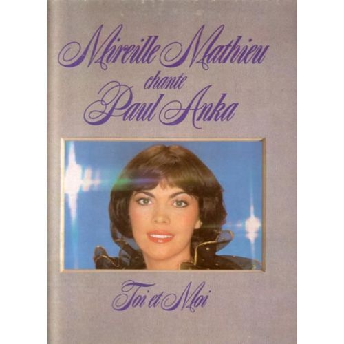 Mireille Mathieu Chante Paul Anka