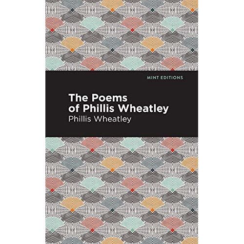The Poems Of Phillis Wheatley