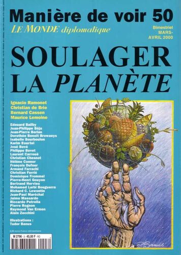 Manière De Voir 50 - Le Monde Diplomatique - Soulager La Planète.