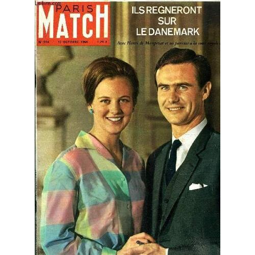 Paris Match N° 914 - La Vérité Qu On Ne Dit Pas Tout Haut, Les Monpezat A Copenhague, Le Comte André : La Bas C Est La Vie De Famille, Tout Comme Au Cayrou, Vietnam : C Est L Artificier Qui A Guidé La(...)