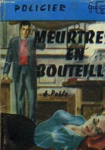 Meurtres En Bouteille , Collection Le Verrou