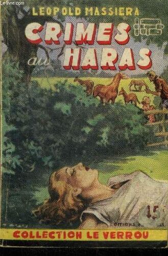 Crimes Au Haras, Collection Le Verrou N°116