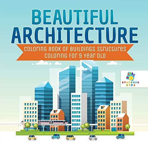 Beautiful Architecture | Coloring Book Of Buildings Structures | Coloring For 9 Year Old