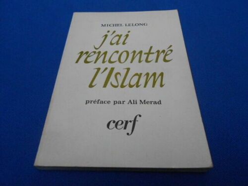 J'ai Rencontré L'islam