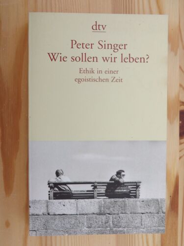 Wie Sollen Wir Leben