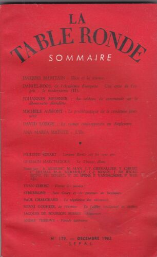 La Table Ronde. N° 179, Décembre 1962. Contient Entre Autres : Dieu Et La Science, Par Jacques Maritain (18 Pages). Une Crise De L'esprit : Le Modernisme (Ii), Par Daniel Rops (20 Pages)