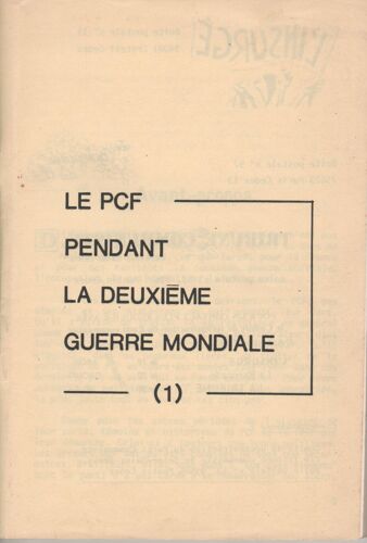 Le Pcf Pendant La Deuxième Guerre Mondiale - 1