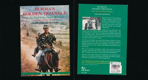 André And Louis Boucaud - Burma's Golden Triangle On Trail Of The Opium Warlords