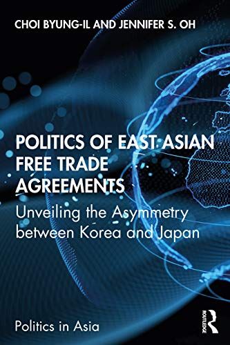 Politics Of East Asian Free Trade Agreements