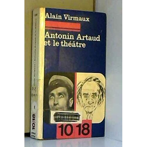 Antonin Artaud Et Le ThéâTre