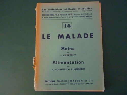 Le Malade : Soins Et Alimentation