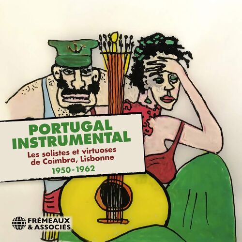 Portugal Instrumental - Les Solistes Et Virtuoses De Coimbra, Lisbonne 1950-1962 - Cd Album