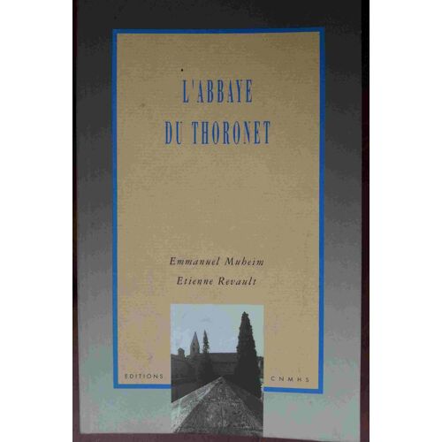 L'abbaye Du Thoronet - Monuments En Parole