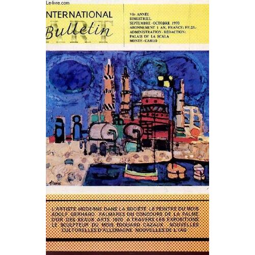International Art Bulletin - Vie Annee - Sept-Octobre 1970.