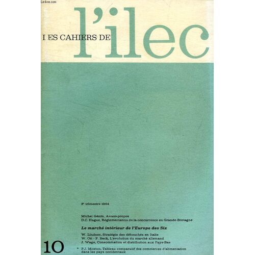 Les Cahiers De L'ilec, N° 10, 3e Trim. 1964